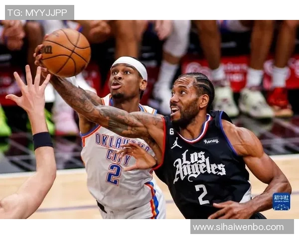 快手直播NBA精彩对决快船与雷霆激烈碰撞全场回顾 快手直播NBA精彩对决快船与雷霆激烈碰撞全场回顾